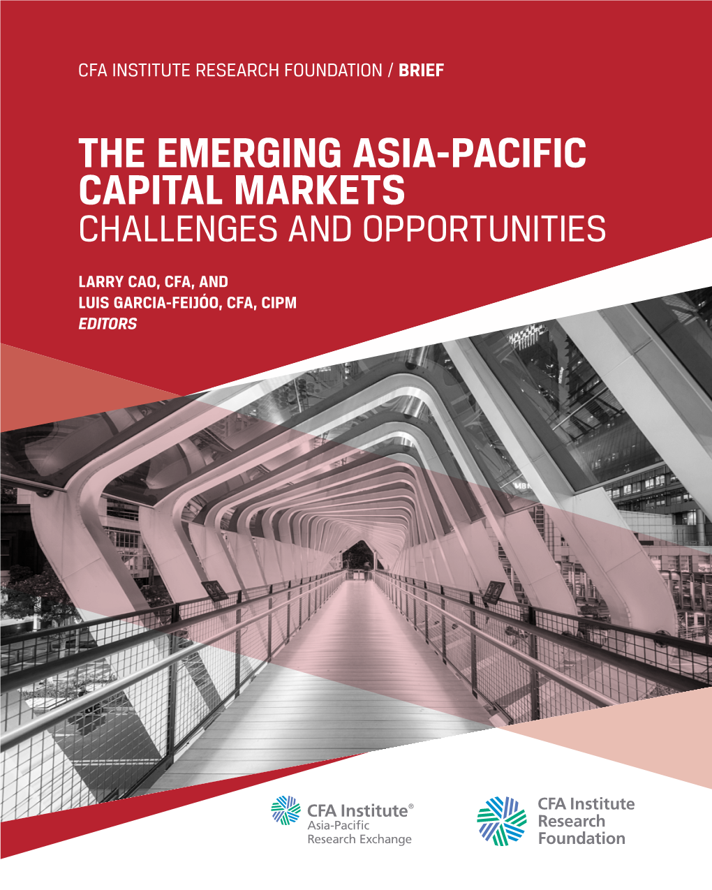 The Emerging Asia-Pacific Capital Markets Challenges and Opportunities