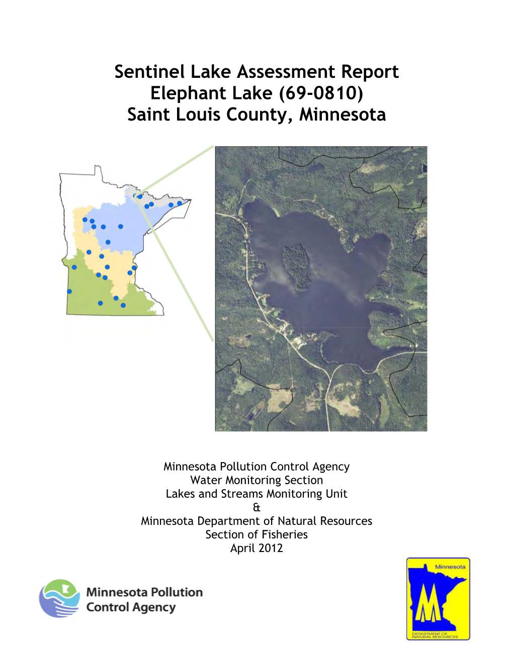 Sentinel Lake Assessment Report Elephant Lake (69-0810) Saint Louis County, Minnesota