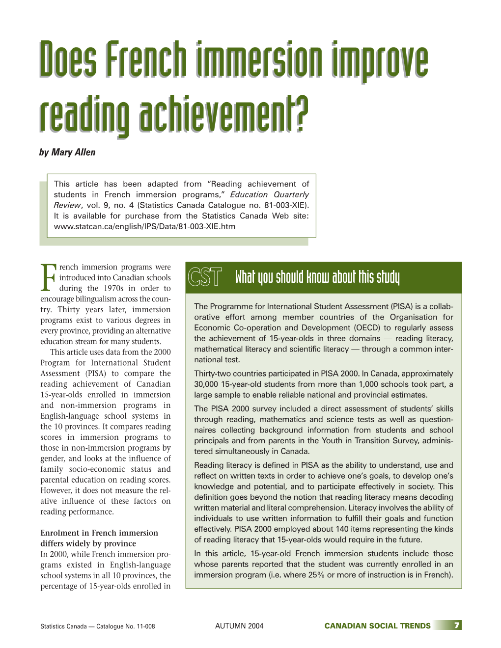 Does French Immersion Improve Reading Achievement?