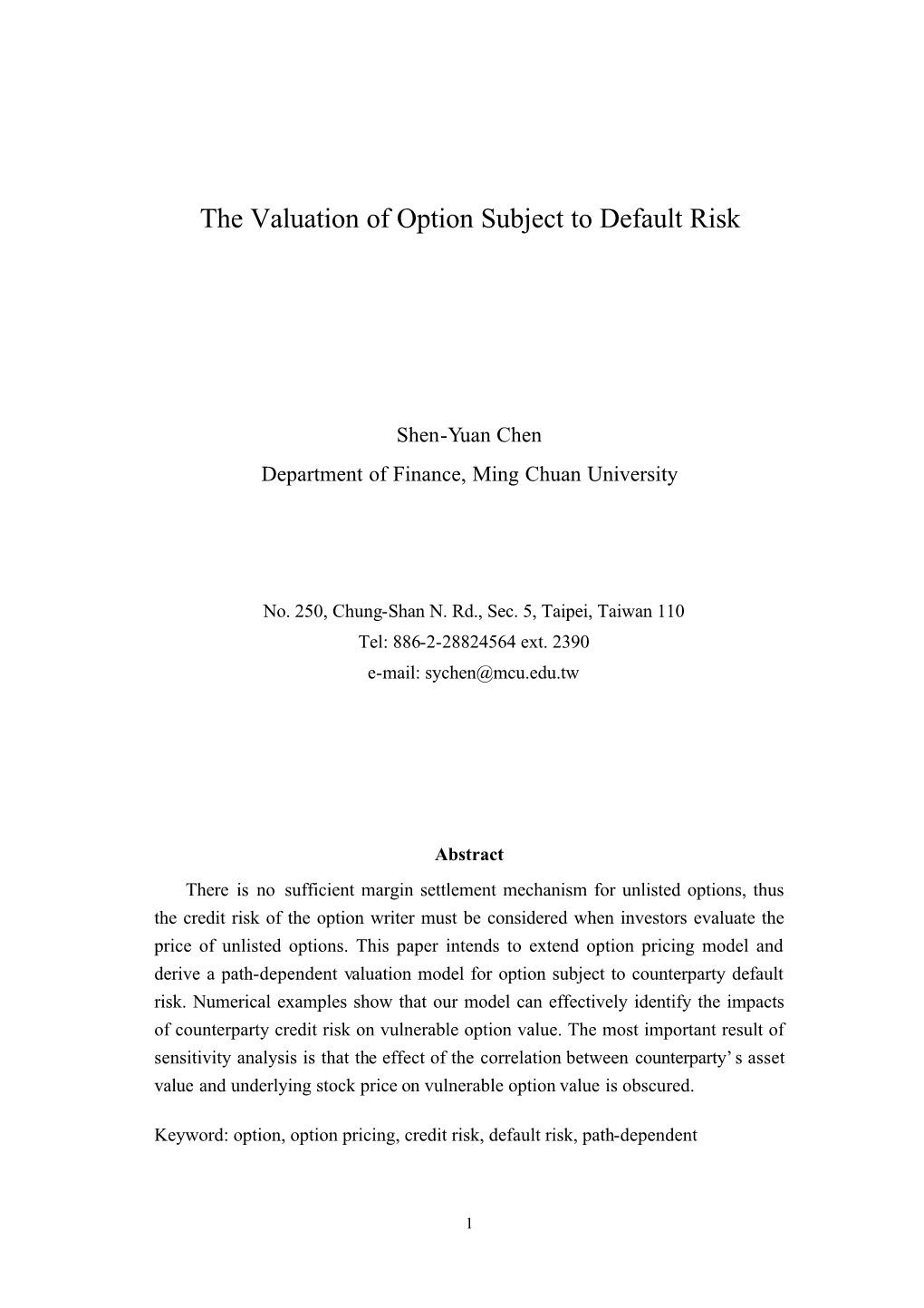 The Valuation of Option Subject to Default Risk
