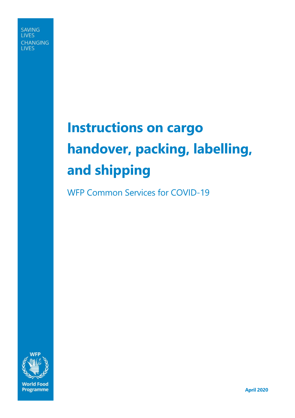 Instructions on Cargo Handover, Packing, Labelling, and Shipping
