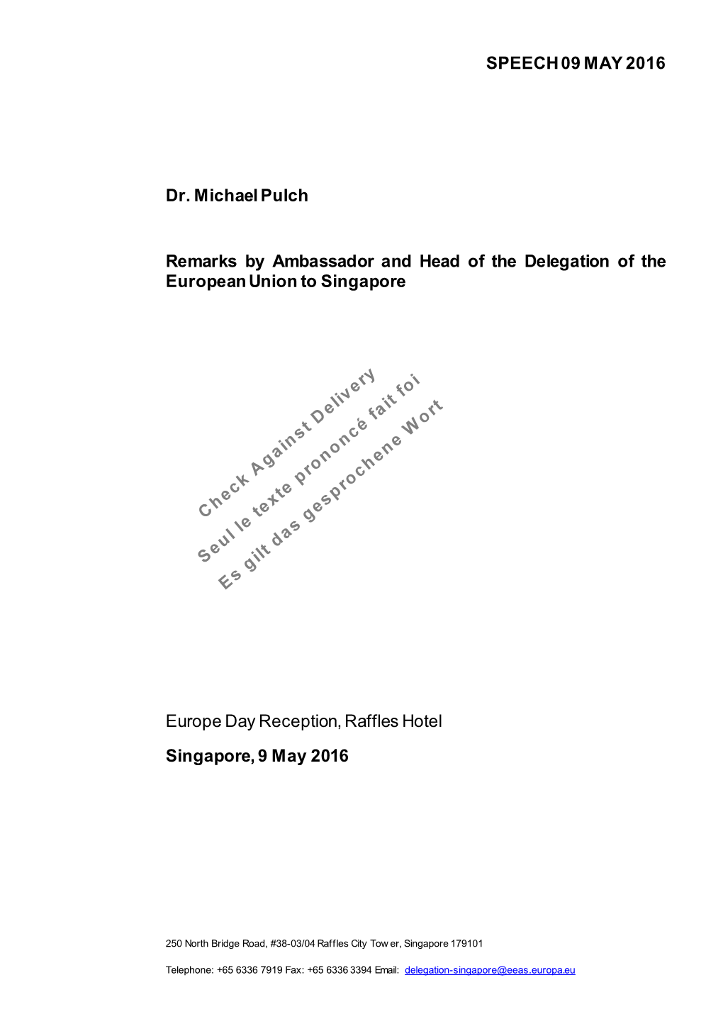 SPEECH 09 MAY 2016 Dr. Michael Pulch Remarks by Ambassador And