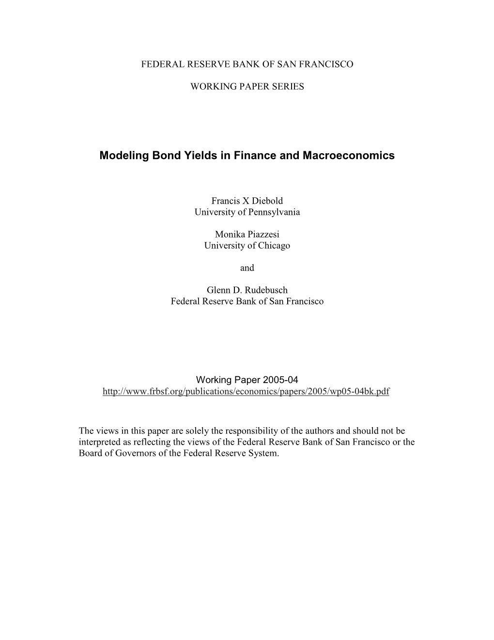 Modeling Bond Yields in Finance and Macroeconomics