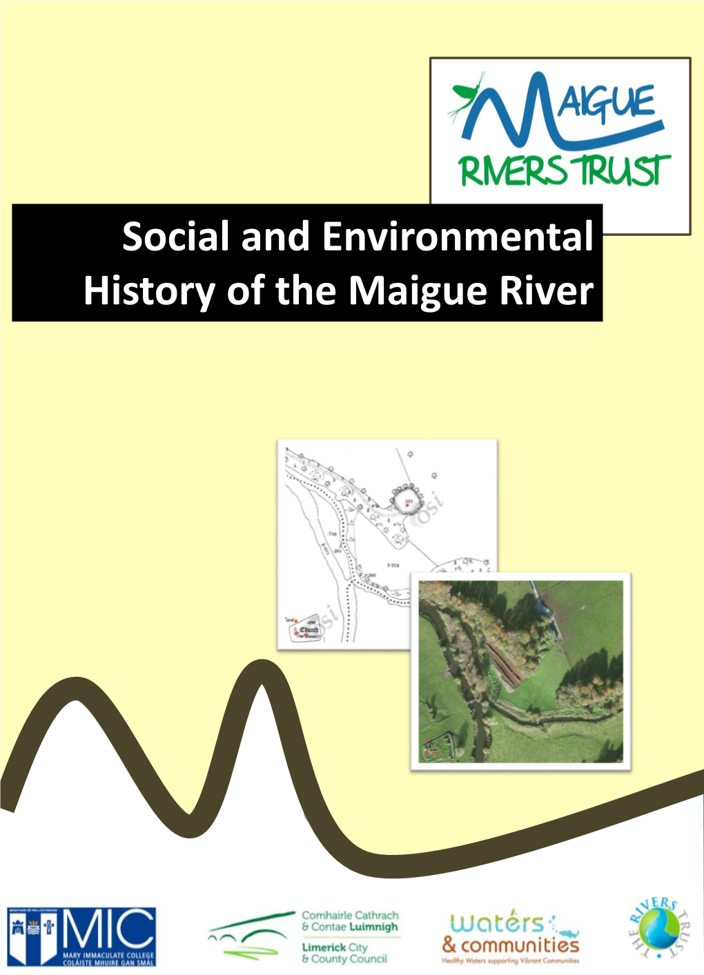 Social and Environmental History of the Maigue River Social and Environmental History of the Maigue River