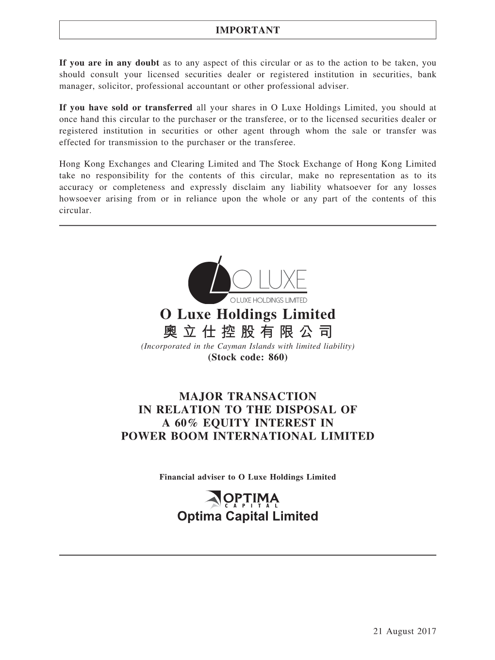 O Luxe Holdings Limited 奧立仕控股有限公司