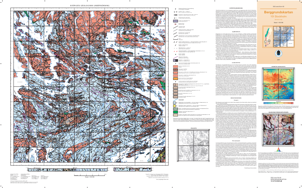 Berggrundskartan M Bredden Dig Och Arbetet Inom Kartområdet Stockholm Inleddes 1993 Med Början På Stockholm NO