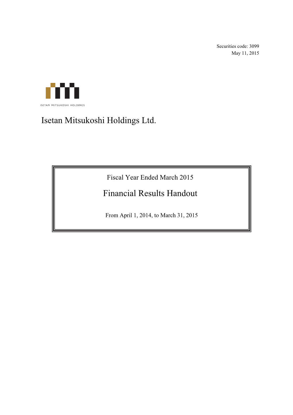 Isetan Mitsukoshi Holdings Ltd. Financial Results Handout