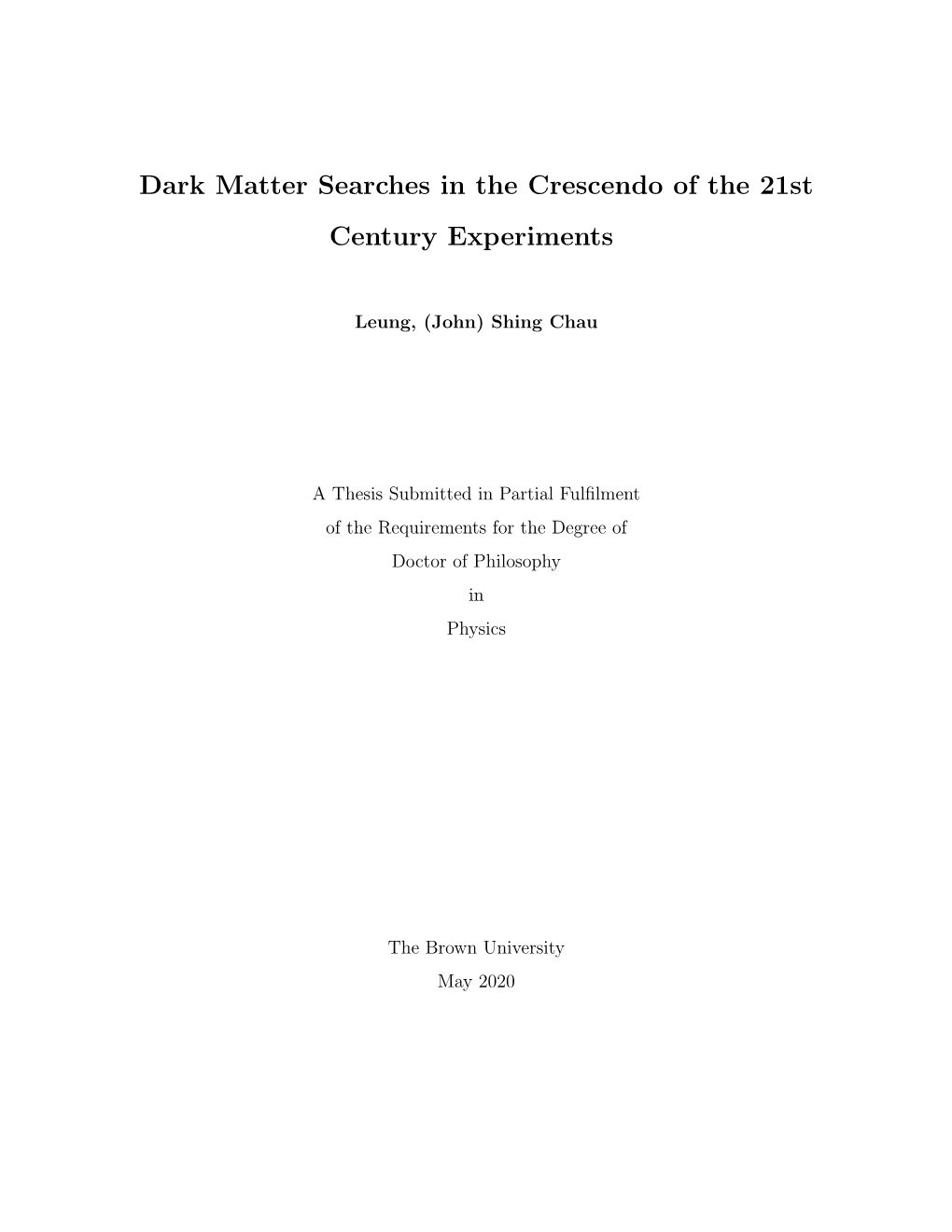 Dark Matter Searches in the Crescendo of the 21St Century Experiments