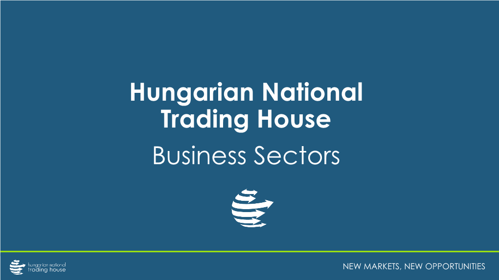 Hungarian National Trading House Business Sectors