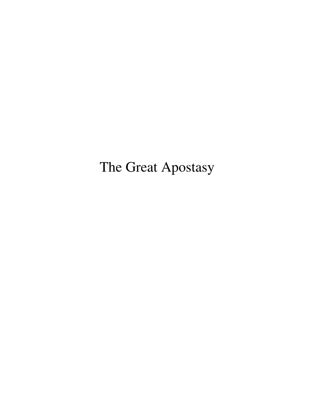 The Great Apostasy – Full Book