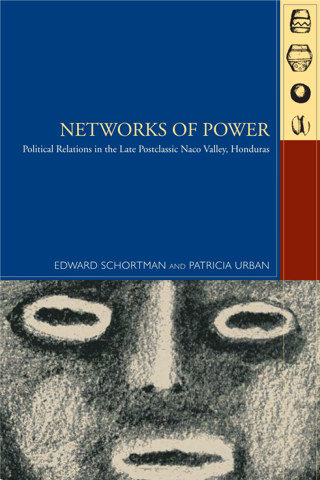 Networks of Power Political Relations in the Late Postclassic Naco Valley, Honduras