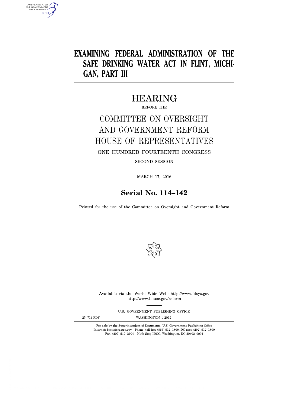 Examining Federal Administration of the Safe Drinking Water Act in Flint, Michi- Gan, Part Iii