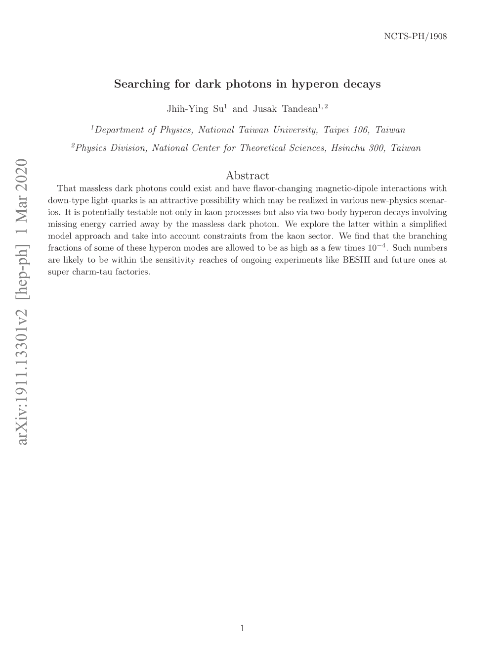 Arxiv:1911.13301V2 [Hep-Ph] 1 Mar 2020 Rcin Fsm Fteehprnmdsaealwdt Ea H As Be to Allowed Are Ka Modes the Hyperon E These from We of Constraints Some Account Photon