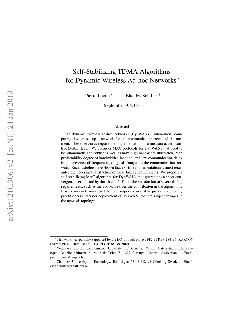 Self-Stabilizing TDMA Algorithms for Dynamic Wireless Ad-Hoc Networks ∗