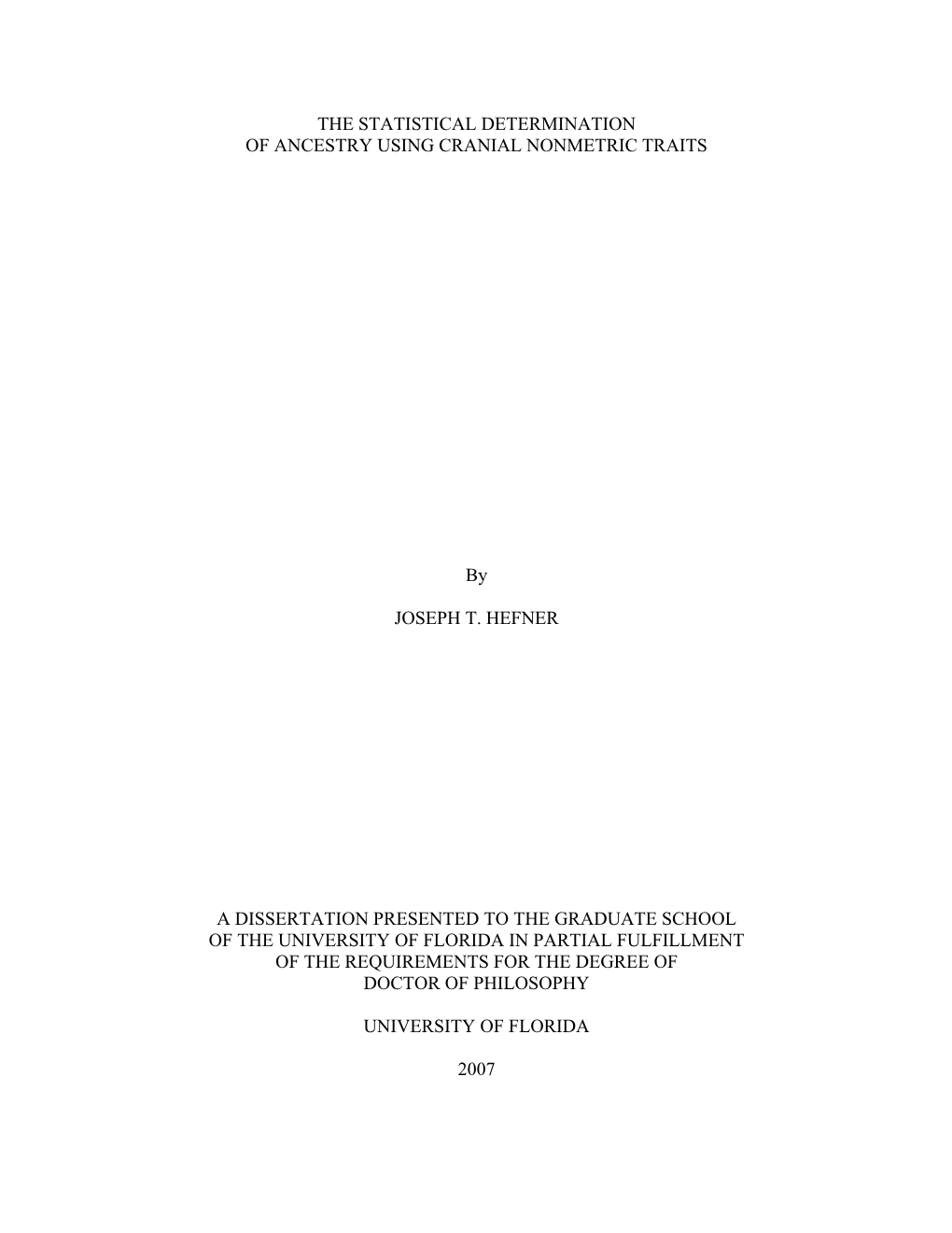 The Statistical Determination of Ancestry Using Cranial Nonmetric Traits