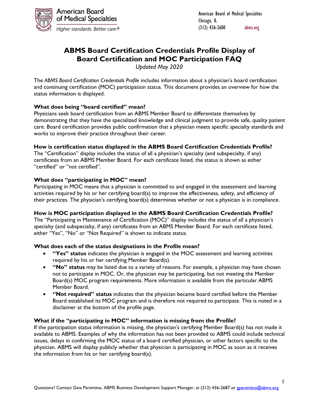 ABMS Board Certification Credentials Profile Display of Board Certification and MOC Participation FAQ Updated May 2020
