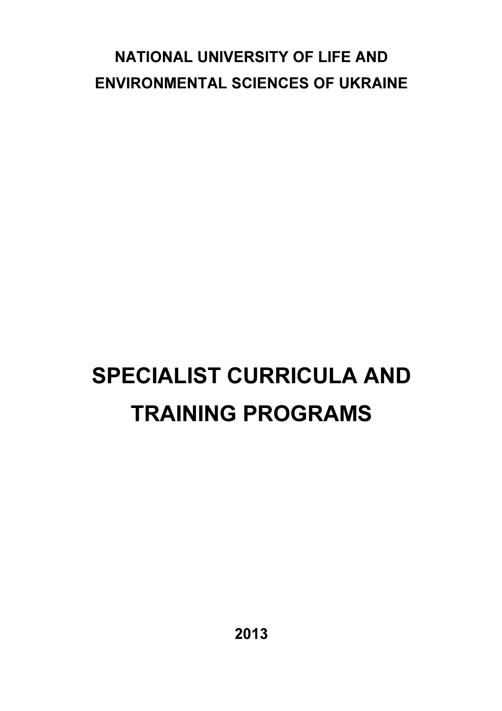 Specialist Curricula and Training Programs