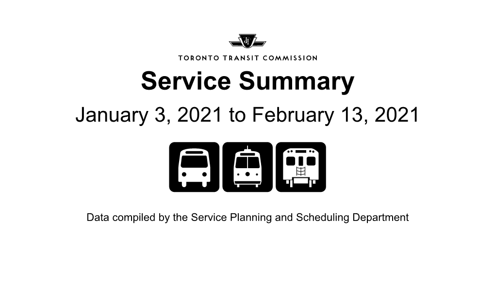 Service Summary January 3, 2021 to February 13, 2021