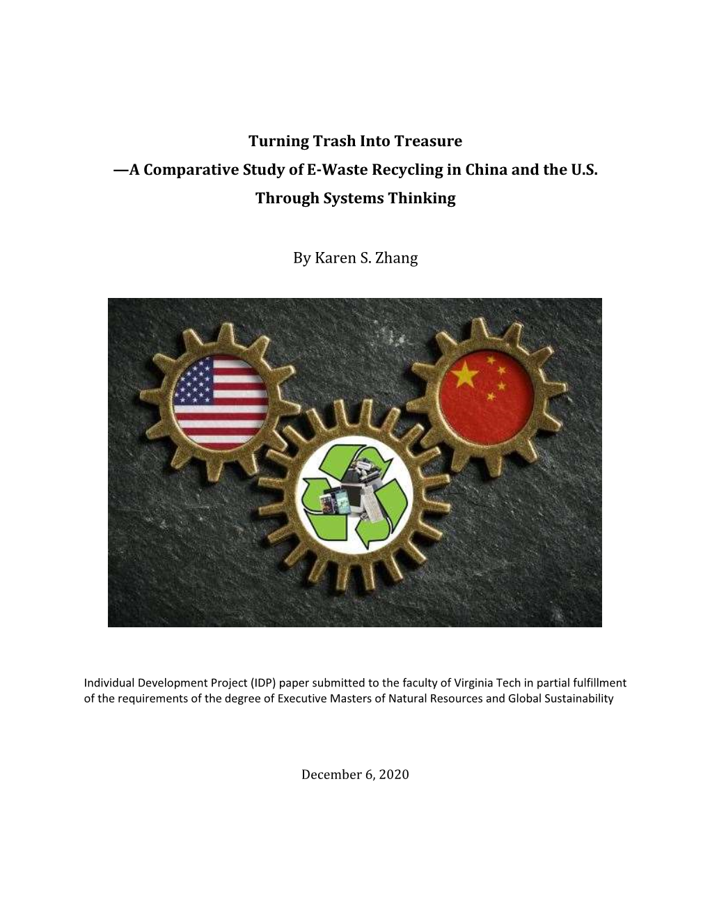 Turning Trash Into Treasure —A Comparative Study of E-Waste Recycling in China and the U.S