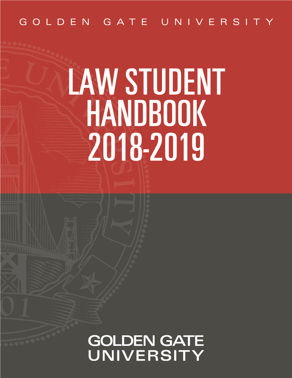 Golden Gate University Law Student Handbook 2018-2019