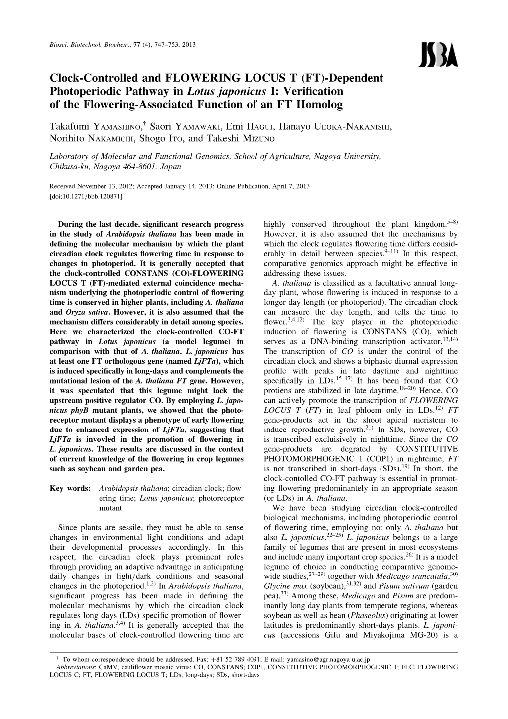 Clock-Controlled and FLOWERING LOCUS T (FT)-Dependent Photoperiodic Pathway in Lotus Japonicus I: Veriﬁcation of the Flowering-Associated Function of an FT Homolog