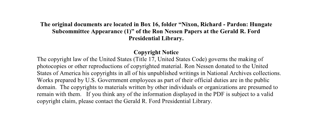 Nixon, Richard - Pardon: Hungate Subcommittee Appearance (1)” of the Ron Nessen Papers at the Gerald R