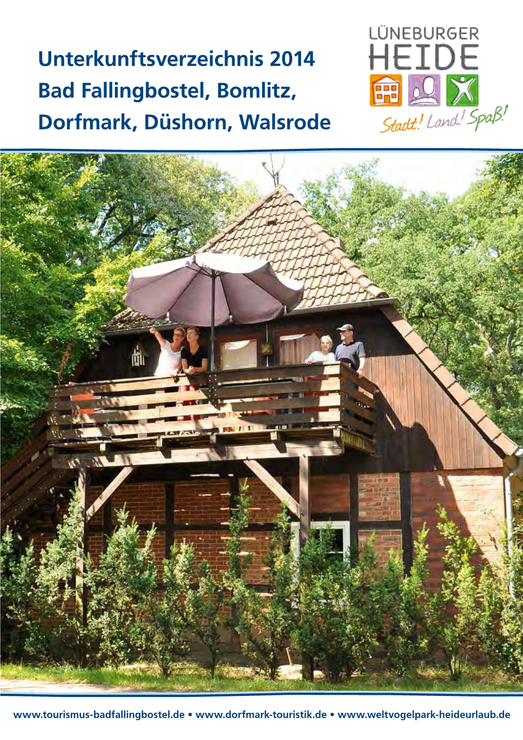 Unterkunftsverzeichnis 2014 Bad Fallingbostel, Bomlitz, Dorfmark, Düshorn, Walsrode
