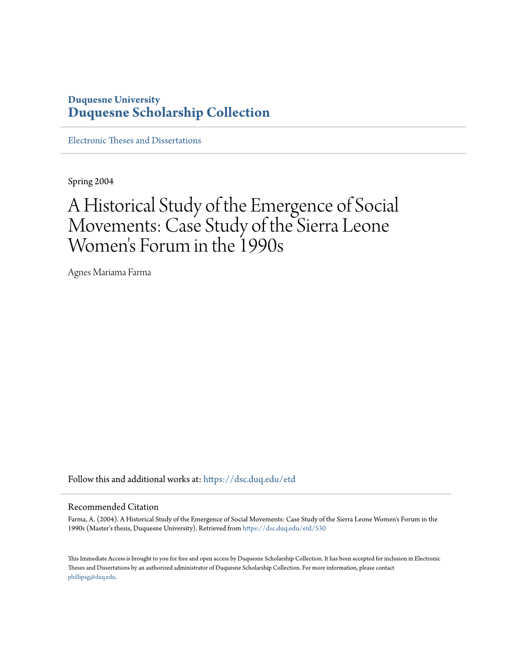 A Historical Study of the Emergence of Social Movements: Case Study of the Sierra Leone Women's Forum in the 1990S Agnes Mariama Farma