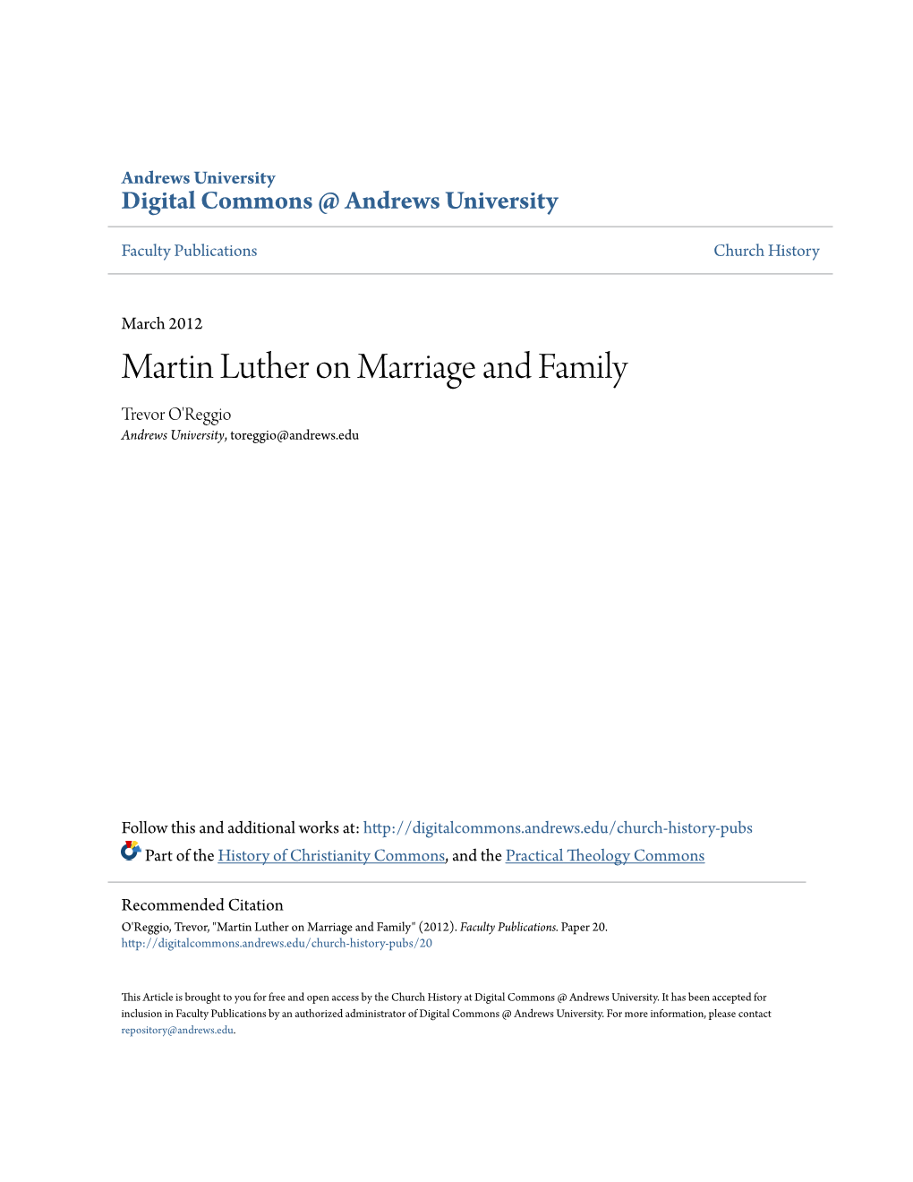 Martin Luther on Marriage and Family Trevor O'reggio Andrews University, Toreggio@Andrews.Edu