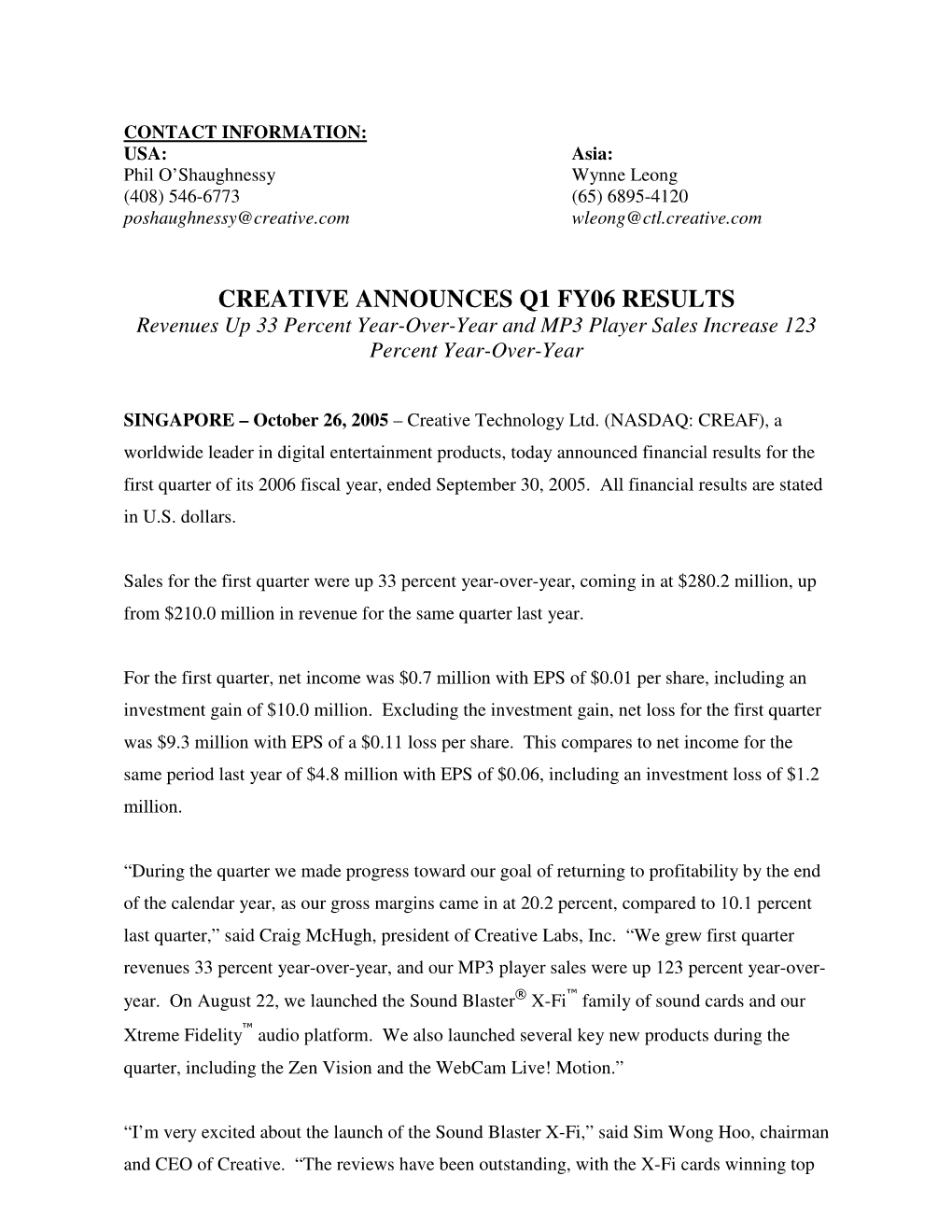CREATIVE ANNOUNCES Q1 FY06 RESULTS Revenues up 33 Percent Year-Over-Year and MP3 Player Sales Increase 123 Percent Year-Over-Year