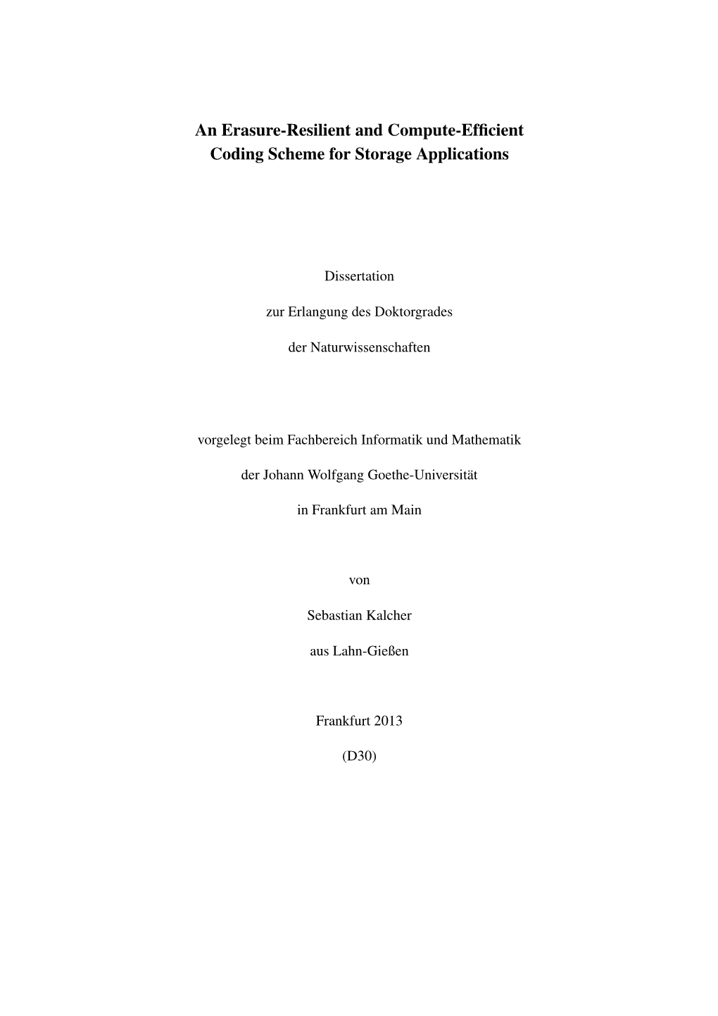 An Erasure-Resilient and Compute-Efficient Coding Scheme