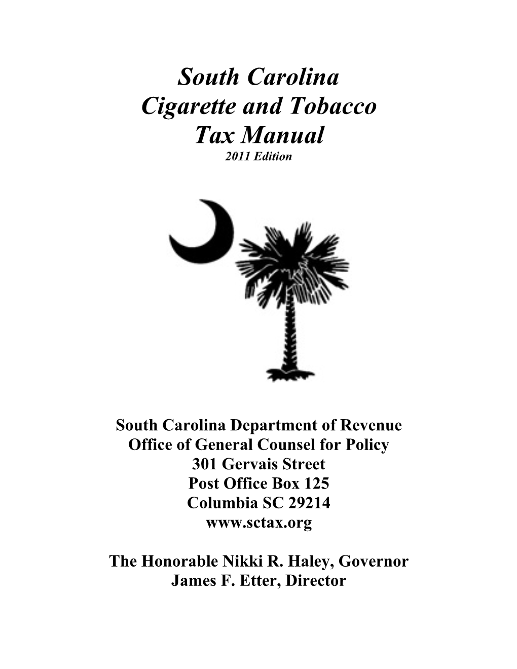 South Carolina Cigarette and Tobacco Tax Manual 2011 Edition