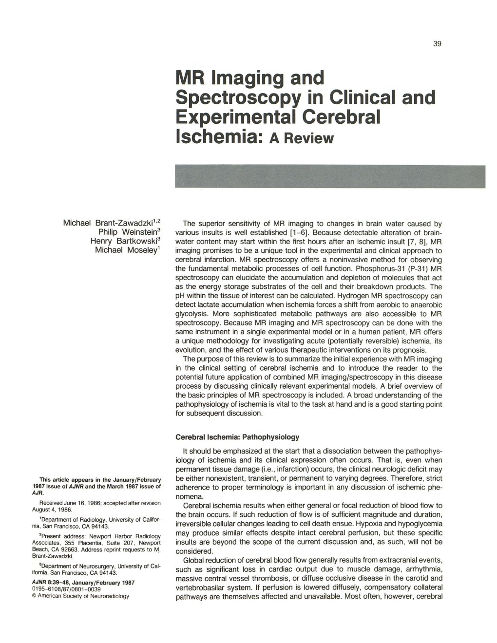 MR Imaging and Spectroscopy in Clinical and Experimental Cerebral Ischemia: a Review
