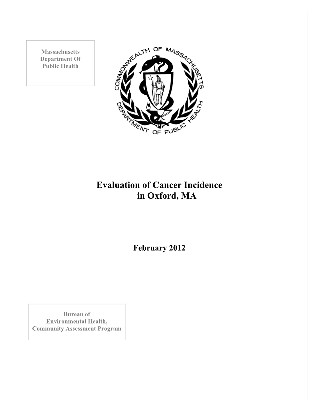 Evaluation of Cancer Incidence in Oxford, MA - February 2012