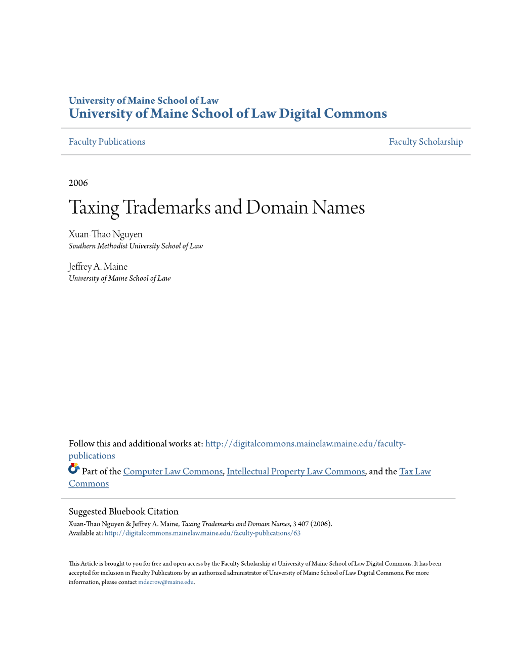 Taxing Trademarks and Domain Names Xuan-Thao Nguyen Southern Methodist University School of Law