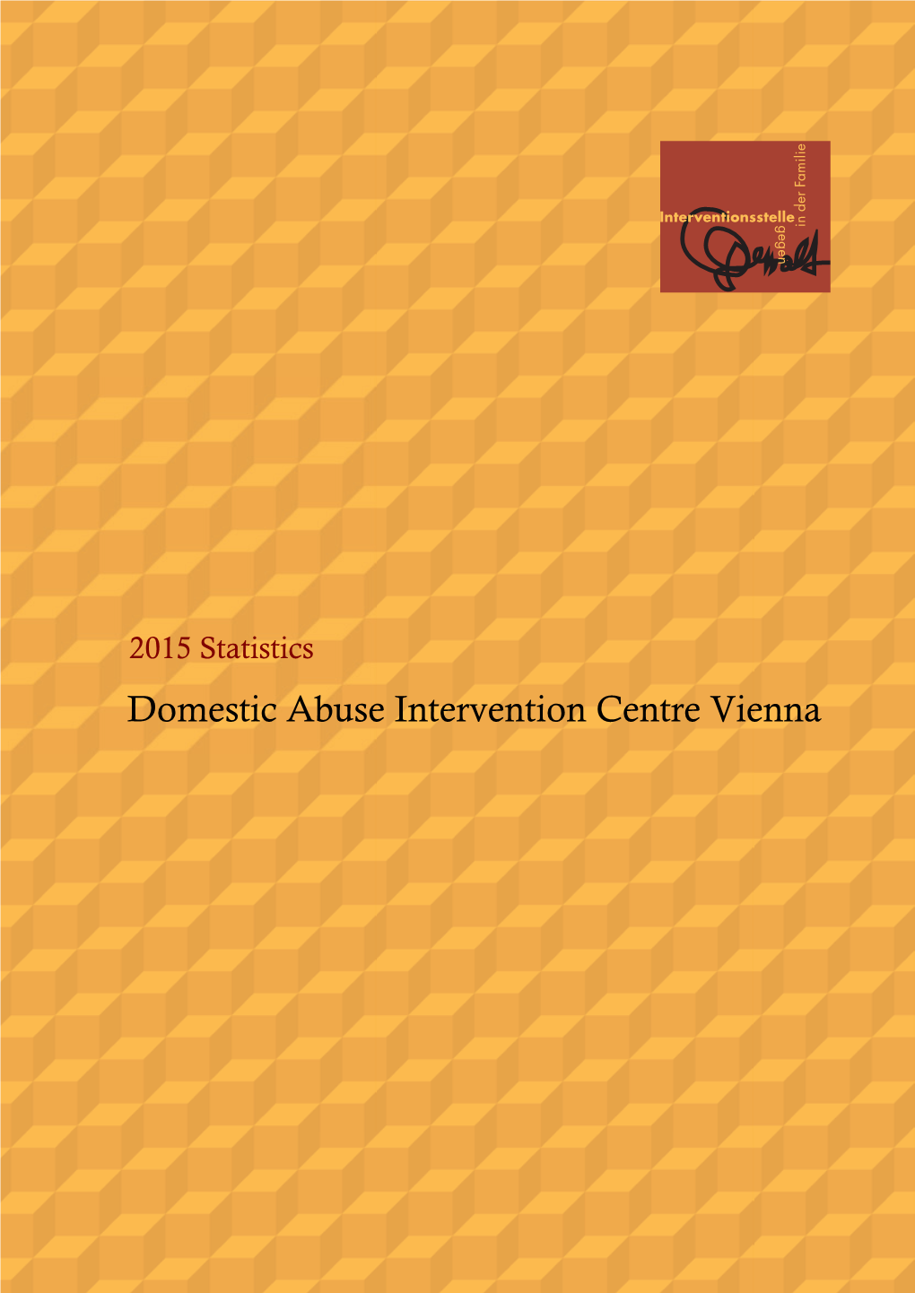 2015 Statistics Domestic Abuse Intervention Centre Vienna