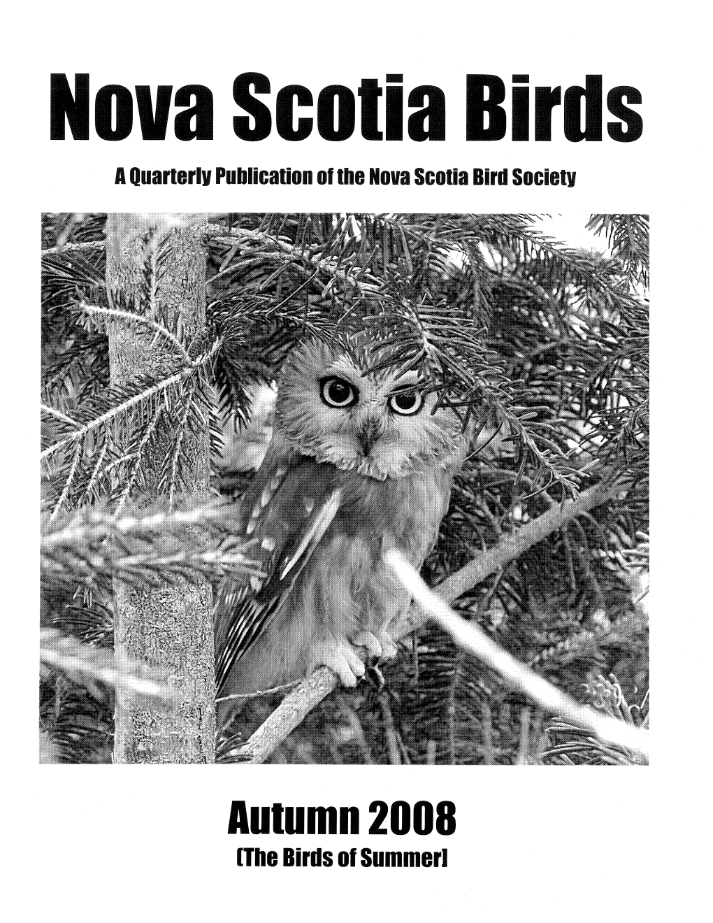 Autumn2008 [The Birds of Summerl 2 NOVA SCOTIA BIRDS Volume 50, Issue 4