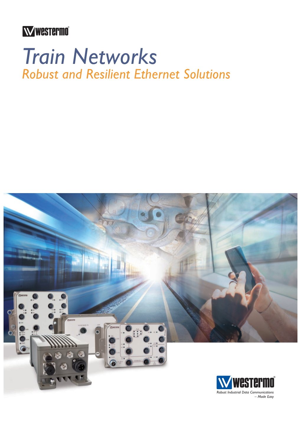 Train Networks Robust and Resilient Ethernet Solutions