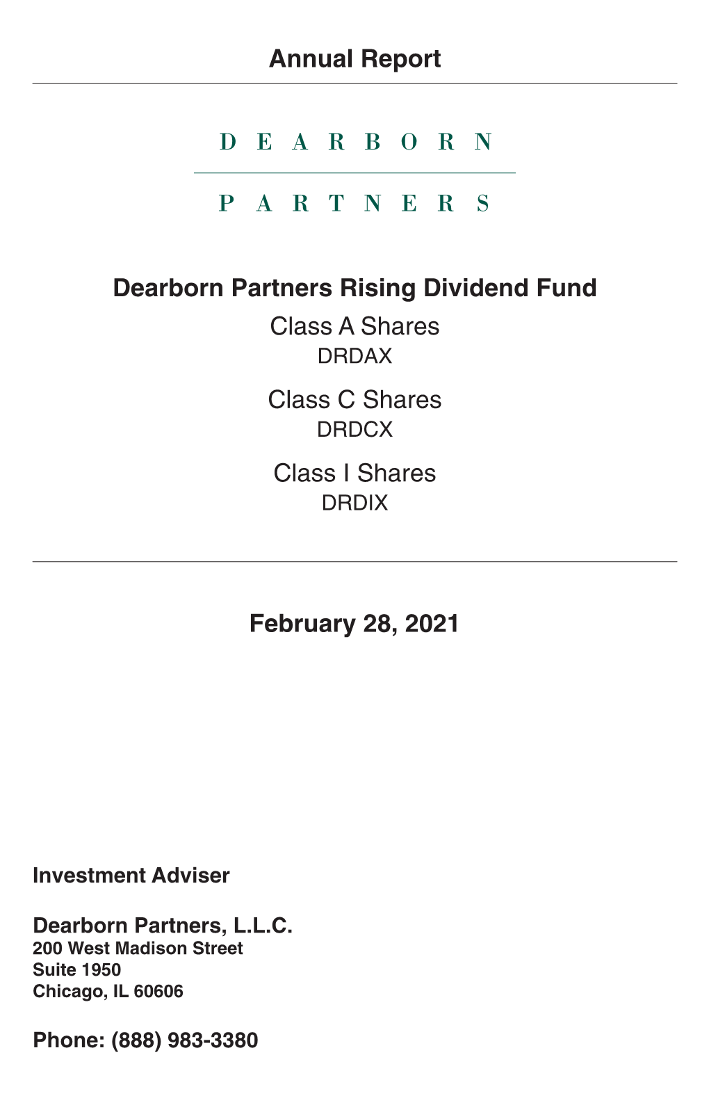 Annual Report Dearborn Partners Rising Dividend Fund Class a Shares Class C Shares Class I Shares February 28, 2021