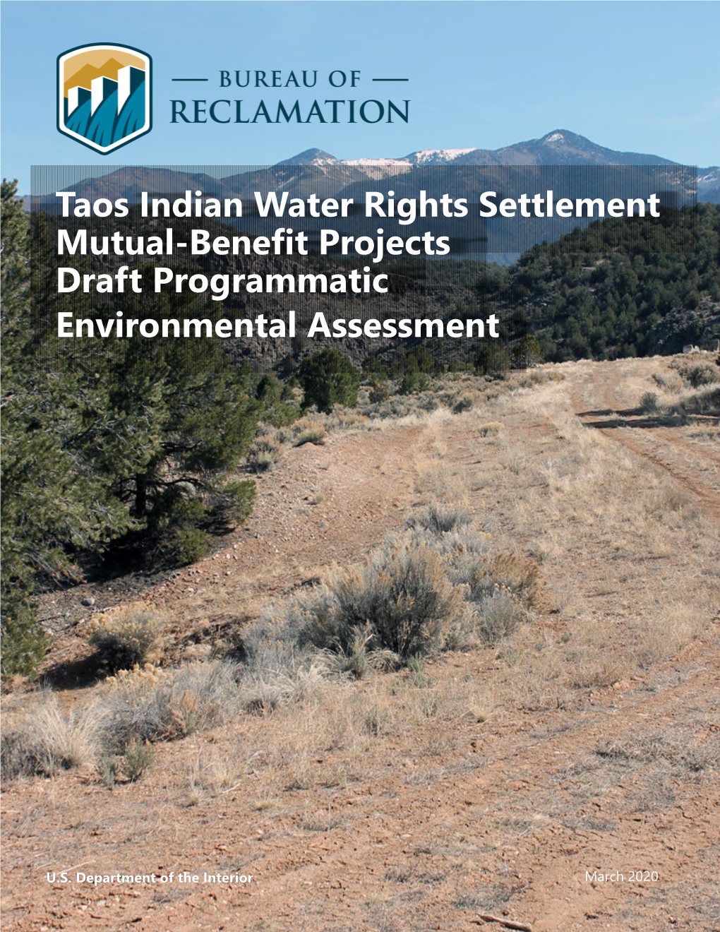 Taos Indian Water Rights Settlement Mutual-Benefit Projects Draft Programmatic Environmental Assessment