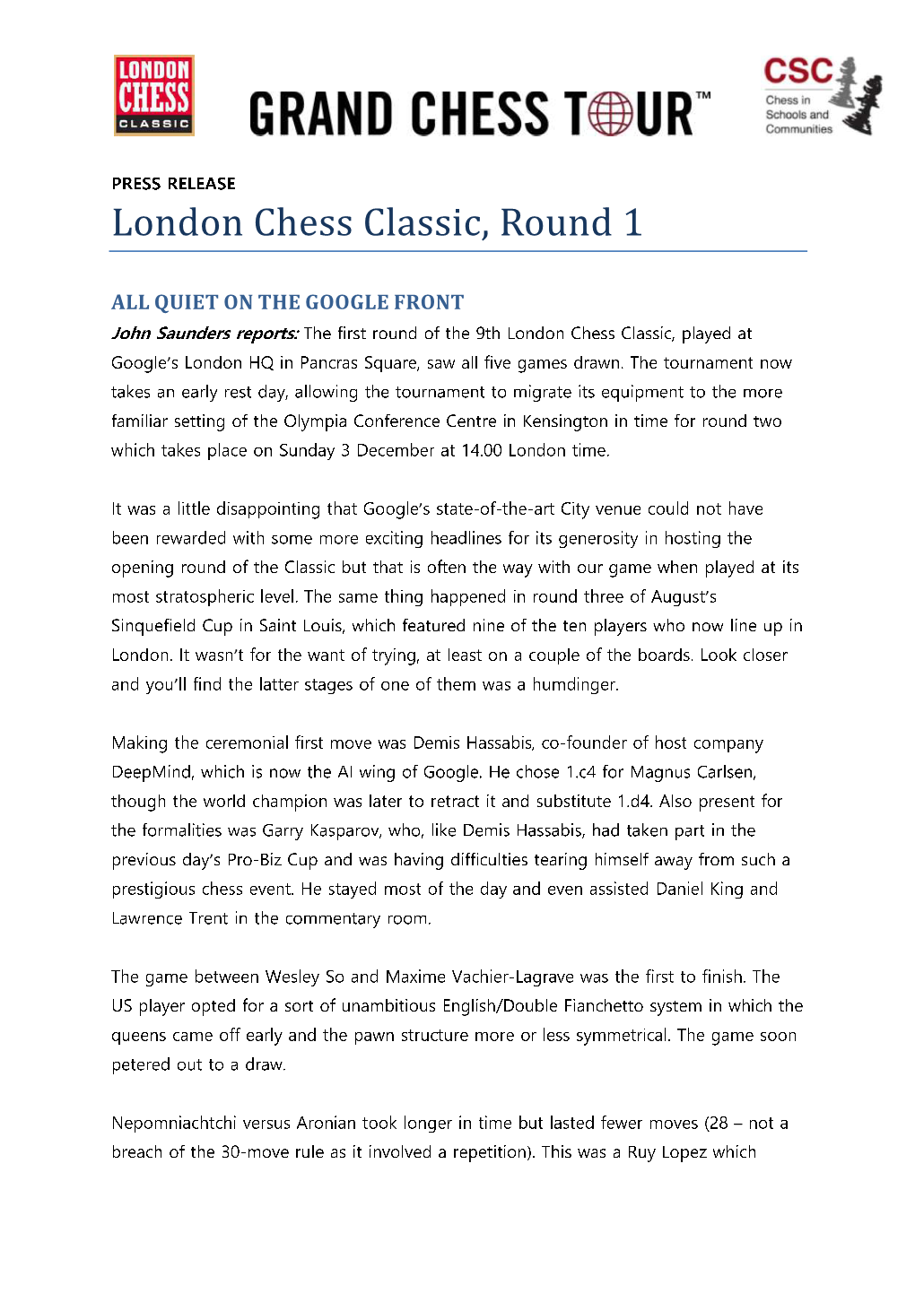 London Chess Classic, Round 1