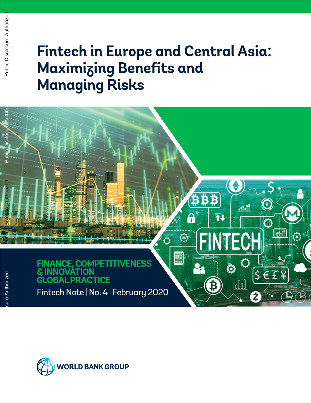 Fintech in Europe and Central Asia : Maximizing Benefits and Managing