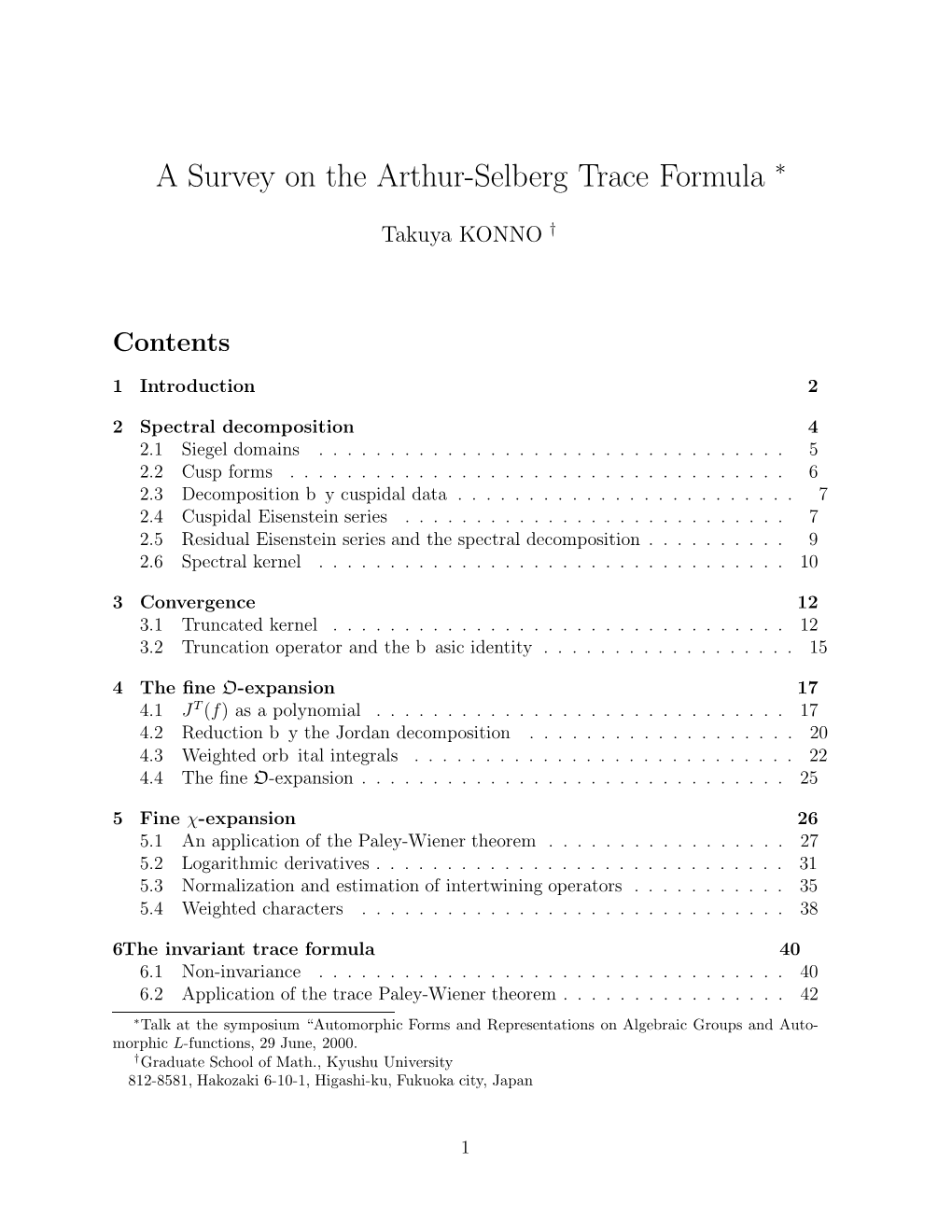 A Survey on the Arthur-Selberg Trace Formula ∗