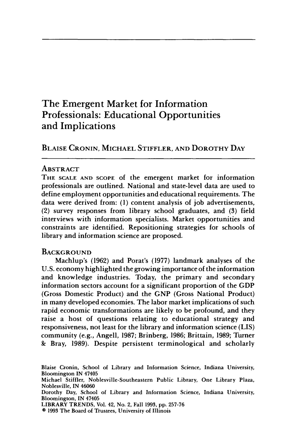 The Emergent Market for Information Professionals: Educational Opportunities and Implications