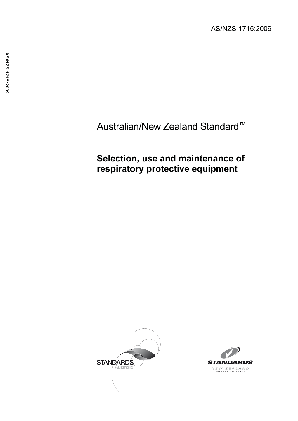 AS/NZS 1715:2009 Selection, Use and Maintenance of Respiratory