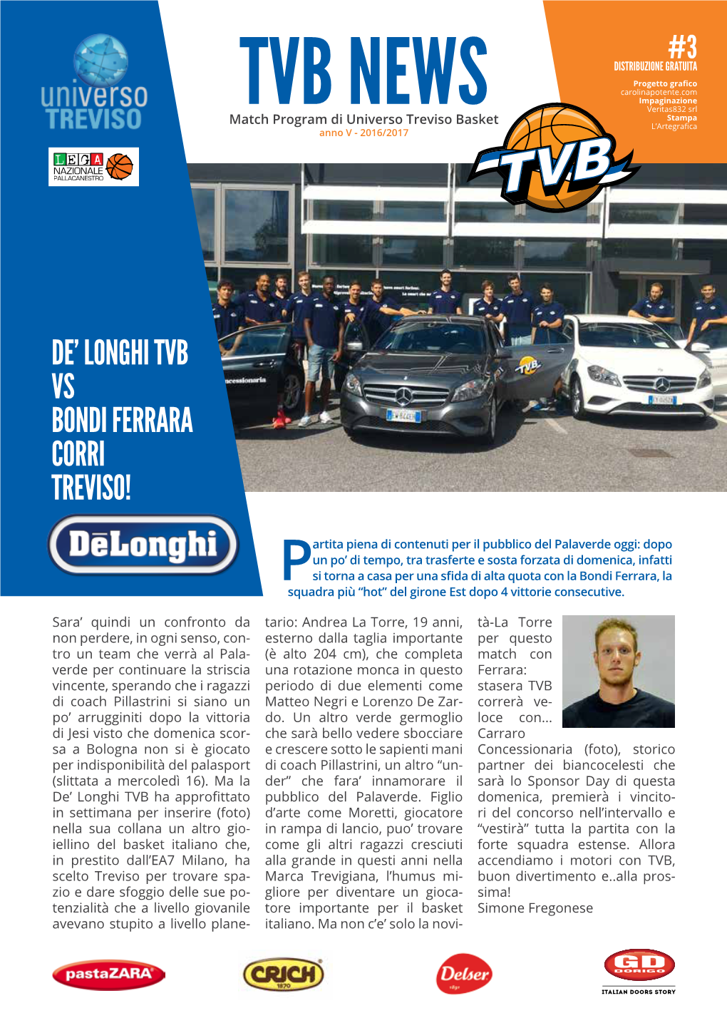 De' Longhi Tvb Vs Bondi Ferrara Corri Treviso!