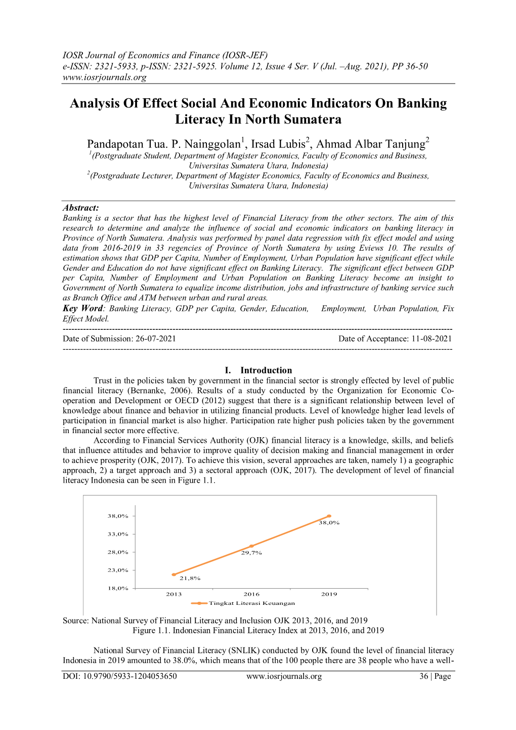 Analysis of Effect Social and Economic Indicators on Banking Literacy in North Sumatera