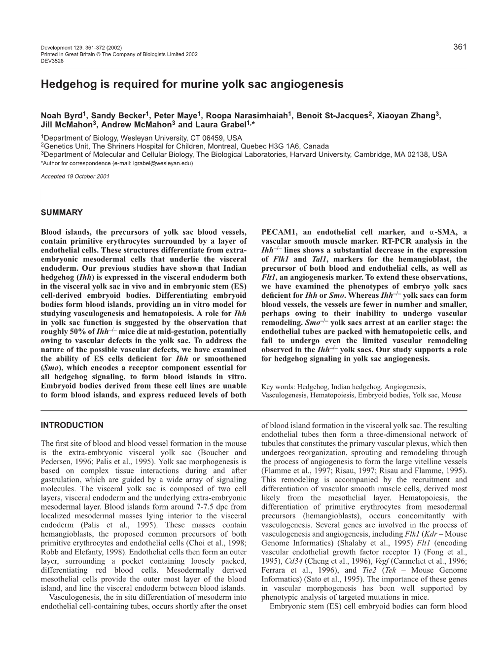 Hedgehog Signaling and Yolk Sac Angiogenesis 363 Followed by ﬁve 1 Hour Washes with Blocking Solution and Incubation of Hedgehog Response