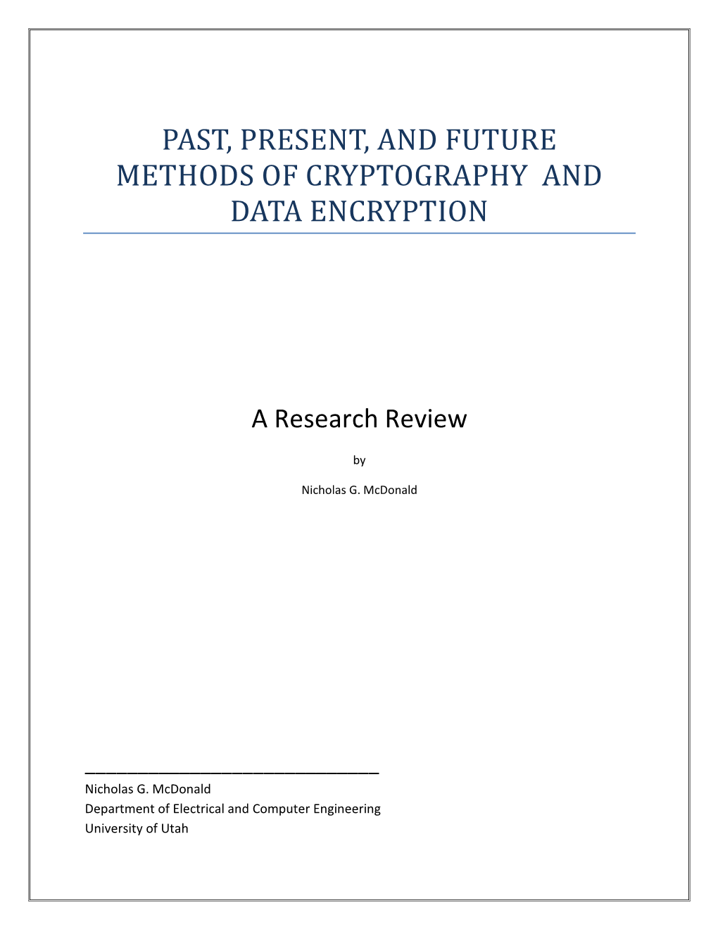 Past, Present, and Future Methods of Cryptography and Data Encryption