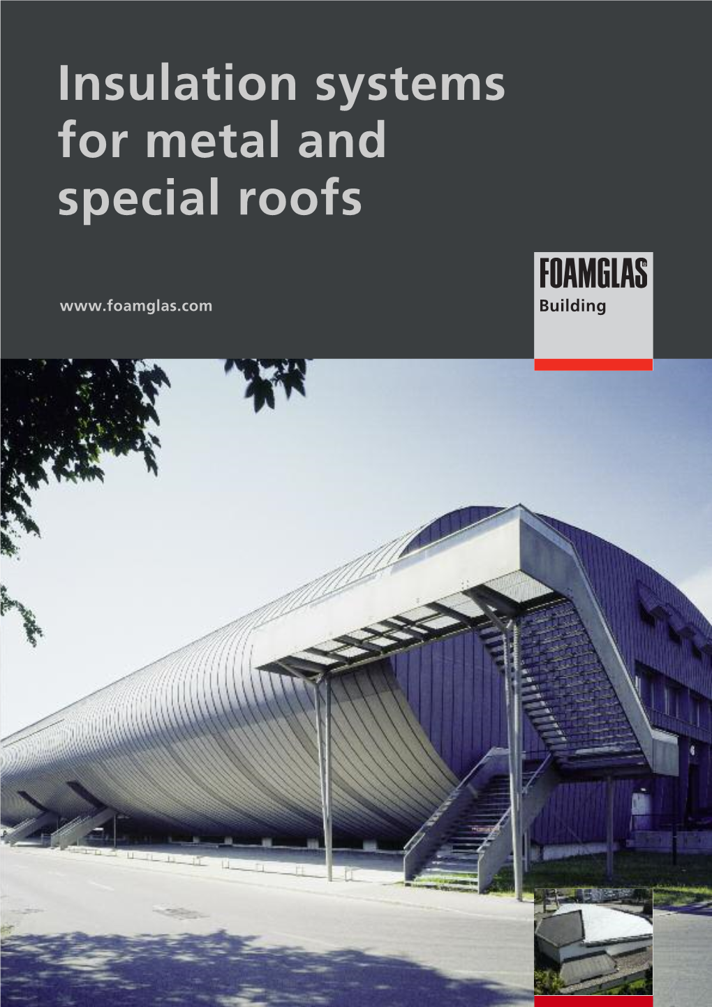 Insulation Systems for Metal and Special Roofs